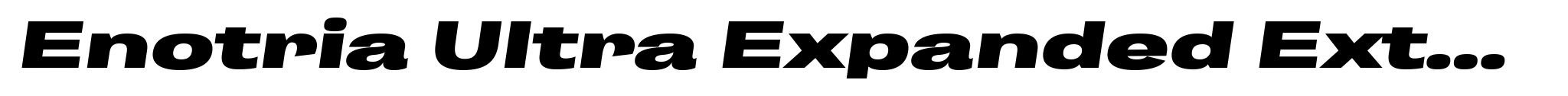 Enotria Ultra Expanded Extrabold Italic image